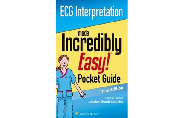 ECG INTERPRETATION - AN INCREDIBLY EASY POCKET GUIDE